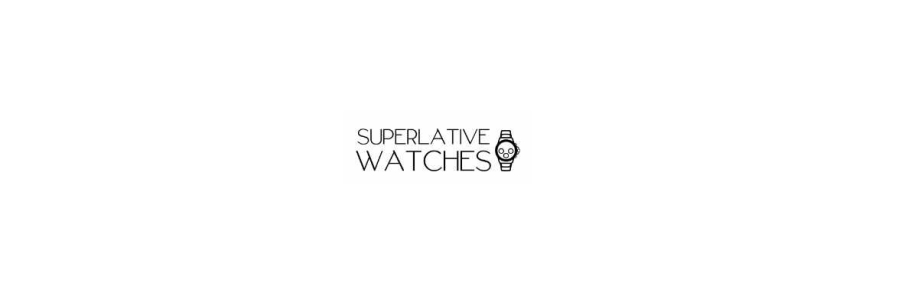 SUPERLATIVE WATCHES Cover Image