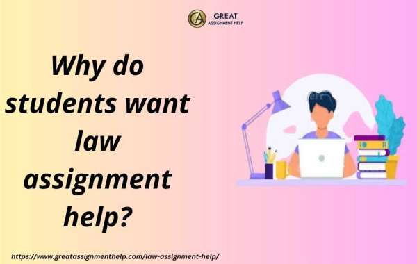 Why do students want law assignment help?