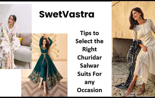 Tips to Select the Right Churidar Salwar Suits For any Occasion
