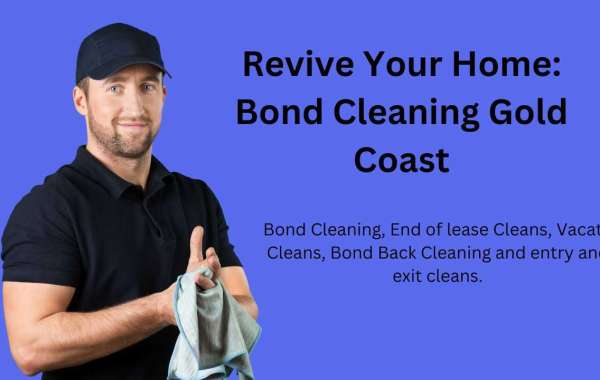 Revive Your Home: Bond Cleaning Gold Coast