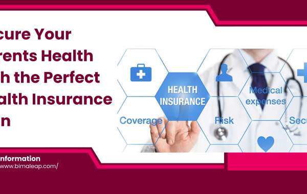 Secure Your Parents Health with the Perfect Health Insurance Plan