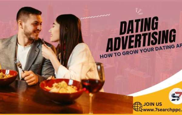 The Ultimate Guide to Dating Ads in 2024- 7Search PPC